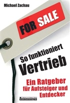 Michael Zachau - For Sale! So funktioniert Vertrieb