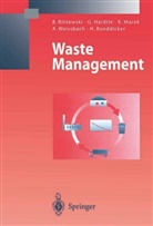 Bern Bilitewski, Bernd Bilitewski, Geor Härdtle, Georg Härdtle, Klaus Marek, K. J. Fischer... - Waste Management