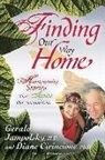 Diane V Cirincione, Diane V. Cirincione, Gerald G Jampolsky, Gerald G. Jampolsky - Finding Our Way Home