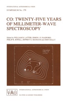 John Bally, Simo J E Radford, Simon J E Radford, Philip R. Jewell, William B. Latter, Jeffrey G. Mangum... - CO: Twenty-Five Years of Millimeter-Wave Spectroscopy