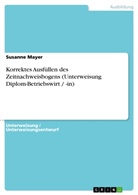 Susanne Mayer - Korrektes Ausfüllen des Zeitnachweisbogens (Unterweisung Diplom-Betriebswirt / -in)