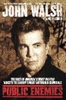 Philip Lerman, John Walsh, John/ Lerman Walsh - Public Enemies