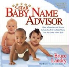 Bruce Lansky, Megan McGinnis - 5-Star Baby Name Advisor
