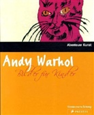 Andy Warhol - Bilder für Kinder