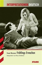 Frank Wedekind, Klau Gladiator - Frank Wedekind 'Frühlings Erwachen'