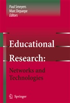 Depaepe, Depaepe, Marc Depaepe, Pau Smeyers, Paul Smeyers - Educational Research: Networks and Technologies