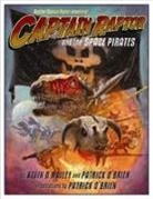 Patrick/ O&amp;apos Brien, Kevin Malley, O&amp;apos, Patrick O'Brien, Patrick/ O'Malley O'Brien, Kevin O'Malley... - Captain Raptor and the Space Pirates