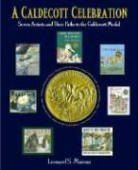 Leonard S. Marcus - A Caldecott Celebration
