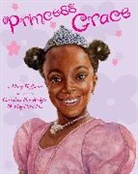 Mary Hoffman, Mary/ Hu Hoffman, Ying-Hwa Hu, Cornelius Van Wright, Ying-Hwa Hu, Cornelius Van Wright... - Princess Grace