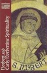 Theodore J. O. (INT)/ Praem Antry, Theodore J. Antry, Theodore James Antry, Carol Neel, O. Praem - Norbert and Early Norbertine Spirituality
