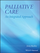 Buckley, J Buckley, Jenny Buckley, Jenny (St Wilfrid''s Hospice Buckley, Buckley Jenny - Palliative Care: An Integrated Approach