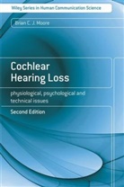 Moore, Brian Moore, Brian C. J. Moore, Moore Brian C. J. - Cochlear Hearing Loss