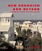 Tigran Haas, Tigran (EDT) Haas - New Urbanism and Beyond
