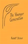 Rudolf Steiner - The Younger Generation