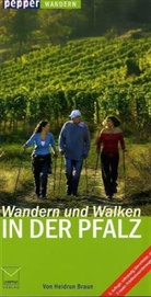 Heidrun Braun - Wandern und Walken in der Pfalz