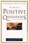 John Cook, John Cook, Steve Deger, Leslie Ann Gibson - The Book of Positive Quotations