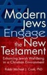 Michael Cook, Michael J. Cook, PhD Cook - Modern Jews Engage in the New Testament
