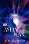 C. W. Leadbeater - The Astral Plane