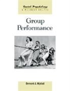 Bernard A Nijstad, Bernard A. Nijstad, Bernard A. (University of Amsterdam Nijstad, NIJSTAD BERNARD A, Nijstad Bernard A. - Group Performance