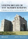Keith Durham, Durham Keith, Graham Turner - Strongholds of the Border Reivers