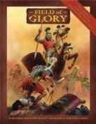 Richard Bodley-Scott, Simon Hall, Richard Bodley Scott, Terry Shaw, Peter Dennis - Field of Glory