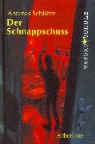 Andreas Schlüter - Der Schnappschuss