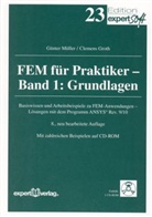 Clemens Groth, Günter Müller - FEM für Praktiker - 1: Grundlagen, m. CD-ROM