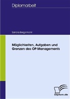Sandra Bergemann - Möglichkeiten, Aufgaben und Grenzen des OP-Managements