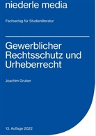 Joachim Gruber, Joachim (Prof. Dr.) Gruber - Gewerblicher Rechtsschutz und Urheberrecht - 2022