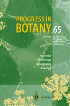 W. Beyschlag, Wolfram Beyschlag, Wolfram Beyschlag et al, Karl Esser, Ulrich L¿ttge, Ulric Lüttge... - Progress in Botany. Vol.65