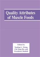 Ho Chi-Tang, Chi-Tang Ho, Chi-Tang Ho, Chi-Tan Ho, Chi-Tang Ho, Fereidoon Shahidi... - Quality Attributes of Muscle Foods