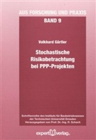 Volkhard Gürtler - Stochastische Risikobetrachtung bei PPP-Projekten