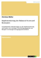 Christian Müller - Implementierung des Balanced Scorecard Konzeptes
