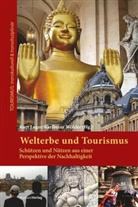 Kurt Luger/Karlheinz Wöhler (Hg.), Kur Luger, Kurt Luger, Karlheinz Wöhler, Kur Luger, Kurt Luger... - Welterbe und Tourismus