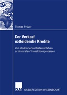 Thomas Prüver - Der Verkauf notleidender Kredite in Deutschland