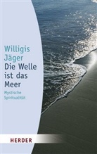 Willigis Jäger, Christop Quarch, Christoph Quarch, Christop Quarch (Dr.), Christoph Quarch (Dr.) - Die Welle ist das Meer