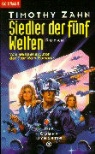 Timothy Zahn - Siedler der fünf Welten