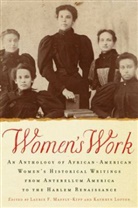 Kathryn Lofton, Laurie F. Maffly-Kipp, Laurie F./ Lofton Maffly-Kipp, Kathryn Lofton, Kathryn (Assistant Professor of American Studies and Religious Studies Lofton, Lofton Kathryn... - Women's Work