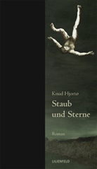 Knud Hjortö, Knud Hjortø, Knud Hjortoe - Staub und Sterne