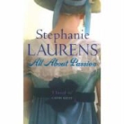 Stephanie Laurens, Laurens Stephanie - All about Passion