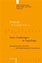 Matt Miestamo, Matti Miestamo, Wälchli, Wälchli, Bernhard Wälchli - New Challenges in Typology