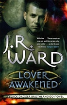 J. R. Ward, J.r. Ward - Lover Awakened