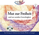 Pietro Archiati, Rudolf Steiner, Pietro Archiati - Mut zur Freiheit, 1 Audio-CD (Hörbuch)