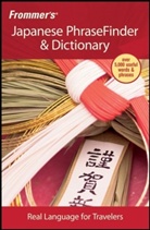 Tomoko Yamaguchi, Yoji Yamaguchi, Yoji Yamaguchi Yamaguchi, Tomoko Yamaguchi, Yoji Yamaguchi - Frommer's Japanese Phrasefinder and Dictionary