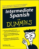G Stein, Gail Stein - Intermediate Spanish for Dummies
