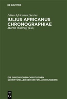 Iulius Africanus, Iulius Africanus, Iulius Africanus, Marti Wallraff, Martin Wallraff - Iulius Africanus Chronographiae