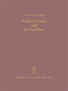 Erika Zwierlein-Diehl - Antike Gemmen und ihr Nachleben