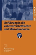 Dirk Piekenbrock - Einführung in die Volkswirtschaftslehre und Mikroökonomie