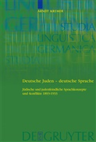 Arndt Kremer - Deutsche Juden - deutsche Sprache
