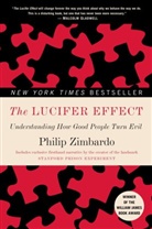 Philip Zimbardo, Philip G. Zimbardo - The Lucifer Effect